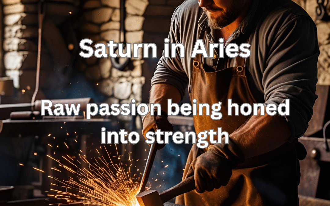 Saturn in Aries (May 25, 2025 – April 13, 2028): Growing Up Fast Under Fire